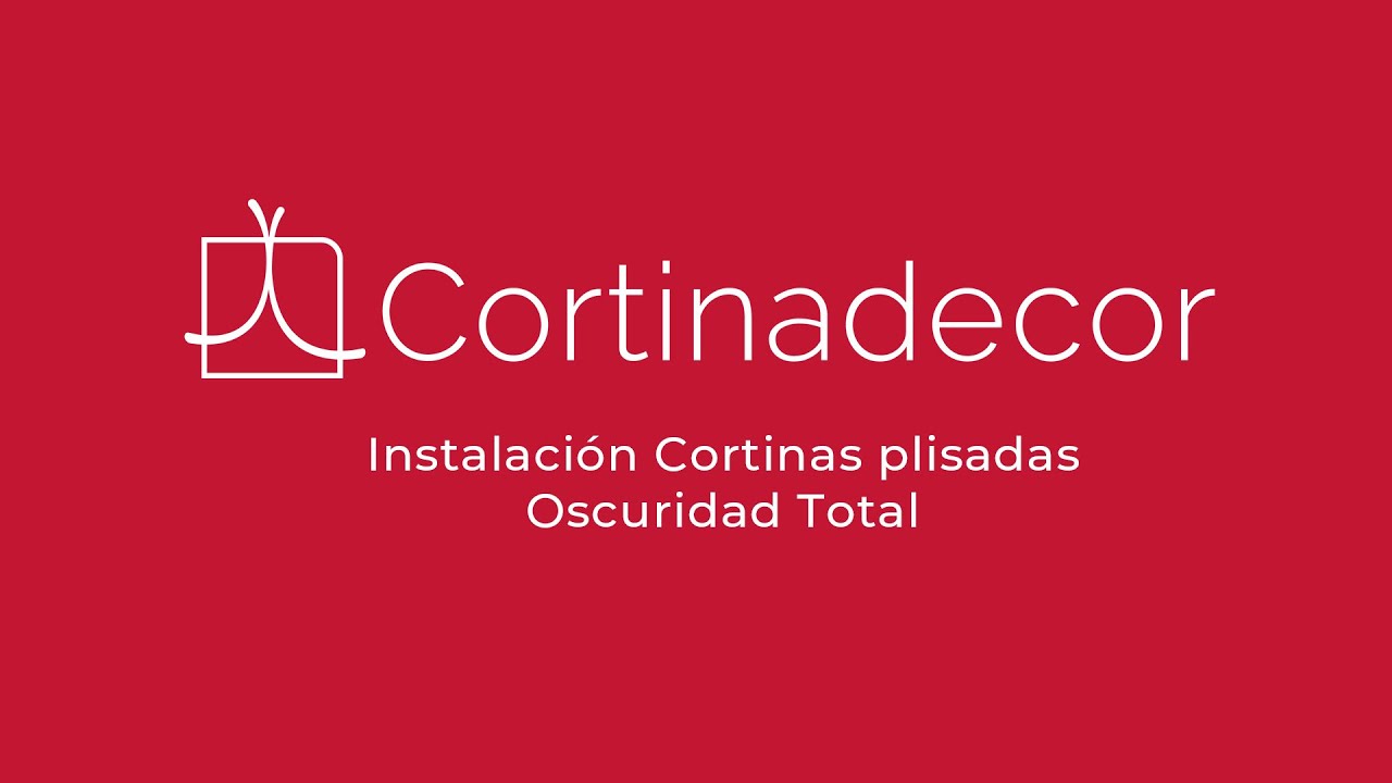 Vídeo instalación cortinas plisadas Oscuridad Total